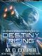 [Aeon 14: The Intrepid Saga 01] • Destiny Rising - Intrepid Saga 1&2